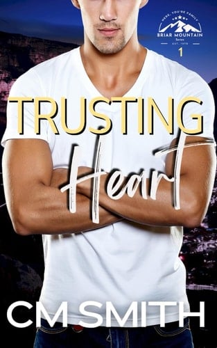Trusting Heart Small-Town Romantic Suspense
