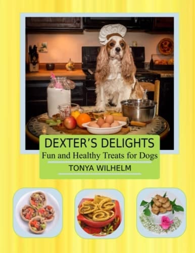 Dexter's Delights Fun and Healthy Treats for Dogs
