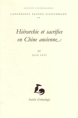 Hiérarchie et sacrifice en Chine ancienne