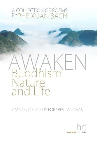 Awaken Buddhism, Nature, and Life: A Vision of Poems for West and East