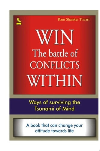 Win the Battle of Conflicts Within