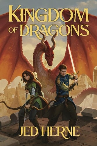 Kingdom of Dragons An Epic Dragon Rider Fantasy Novel