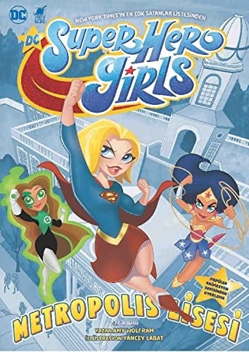 Super Hero Girls Metropolis Lisesi