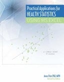 Practical Applications for Health Statistics Using MS Excel