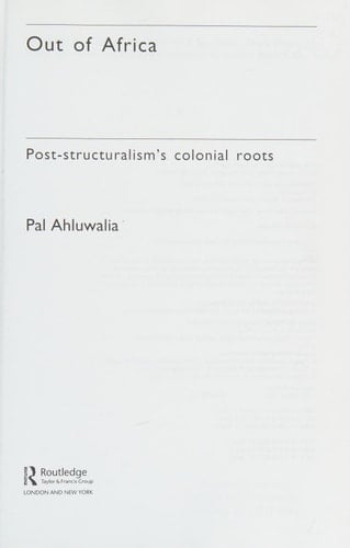 Out of Africa Post-structuralism's Colonial Roots