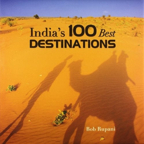 India's 100 Best Destinations
