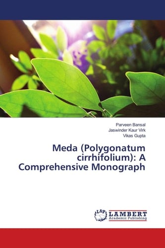 Meda (Polygonatum cirrhifolium): A Comprehensive Monograph