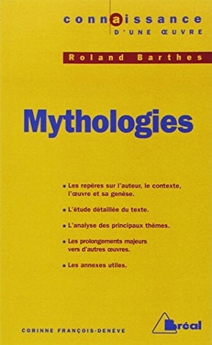 Roland Barthes, "Mythologies"