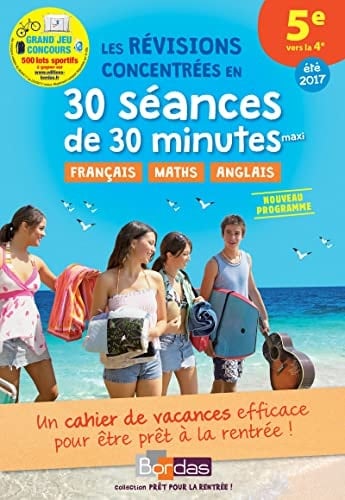 Les révisions concentrées en 30 séances de 30 minutes maxi 5e vers la 4e