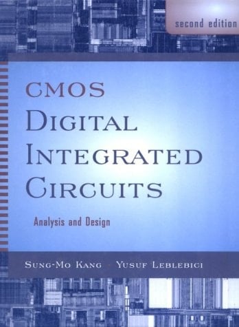 CMOS Digital Integrated Circuits Analysis & Design