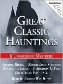 Great Classic Hauntings: 6 Unabridged Stories