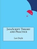 JavaScript Theory and Practice