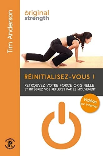 Réinitialisez-vous ! Retrouvez votre force originelle