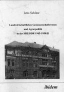Landwirtschaftliches Genossenschaftswesen und Agrarpolitik in der SBZ, DDR 1945 - 1950/51