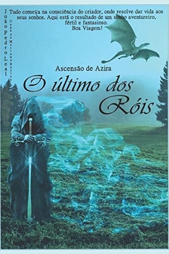 O Último Dos RóIs Ascensão de Azira