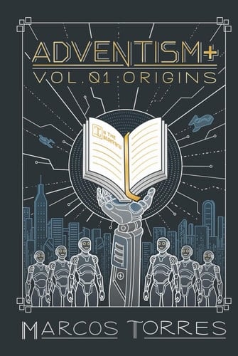 Adventism +: Origins