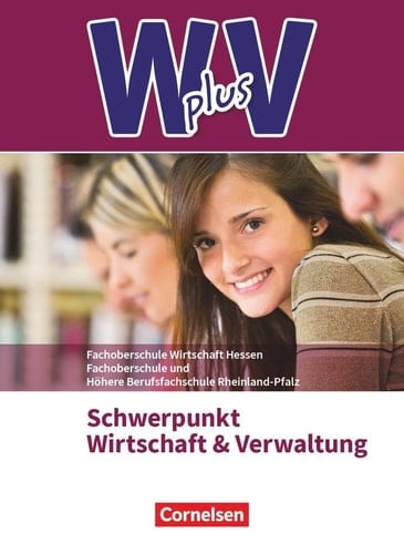 W plus V Hauptband / Hans-Peter Bergen und weitere. Jahrgangsstufe 11. ...