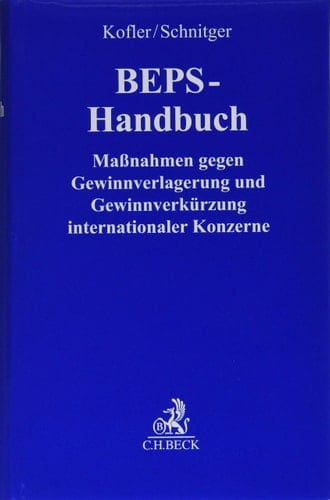 BEPS-Handbuch Maßnahmen gegen Gewinnverlagerung und Gewinnverkürzung internationaler Konzerne