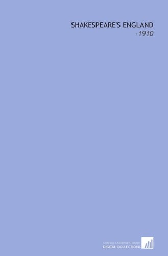Shakespeare's England: -1910