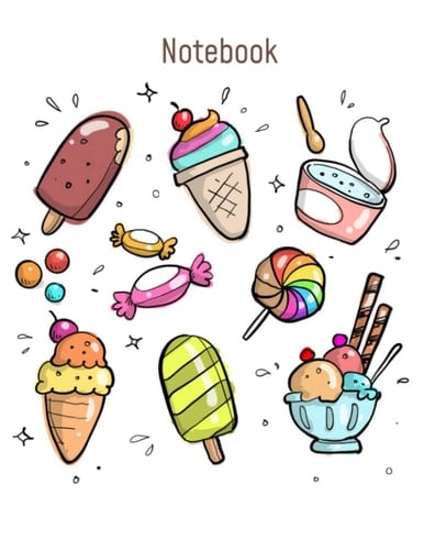 Notebook: Multipurpose Sundae Ice Cream Candy Notebook Unlined - Large (8. 5 X 11 ), 100 Blank Pages, Numbered, Matte Finish