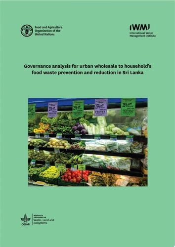 Governance analysis for urban wholesale to household’s food waste prevention and reduction in Sri Lanka