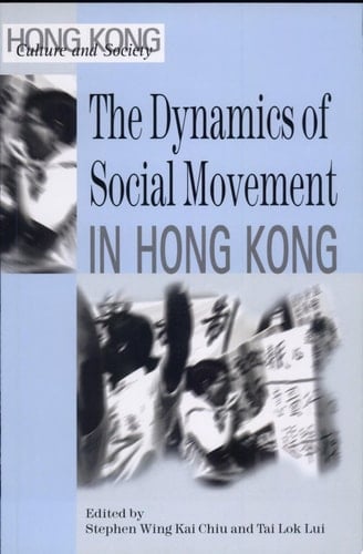 The Dynamics of Social Movements in Hong Kong Real and Financial Linkages and the Prospects for Currency Union