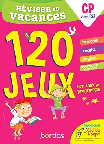 Réviser en vacances du CP au CE1 120 jeux sur tout le programme