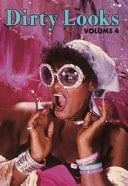 Dirty Looks Volume 4