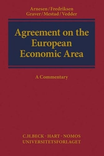 Agreement on the European Economic Area A Commentary