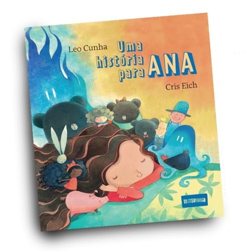 uma historia para ana de leo cunha pela leiturinha 2021 Ed.