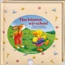 Das können wir schon! - allererste Geschichten von Entchen und Häschen