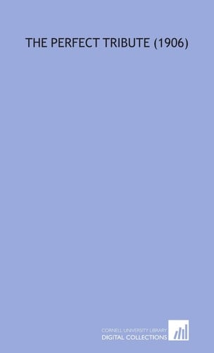 The Perfect Tribute (1906)
