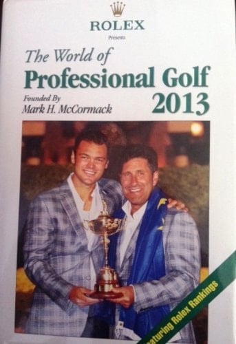 The World of Professional Golf 2013 Founded by Mark H. Mccormack