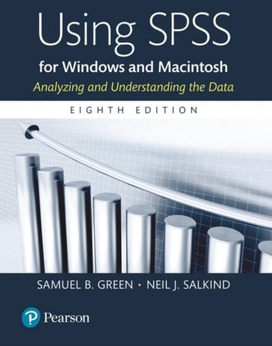 Using SPSS for Windows and Macintosh (Pearson+)