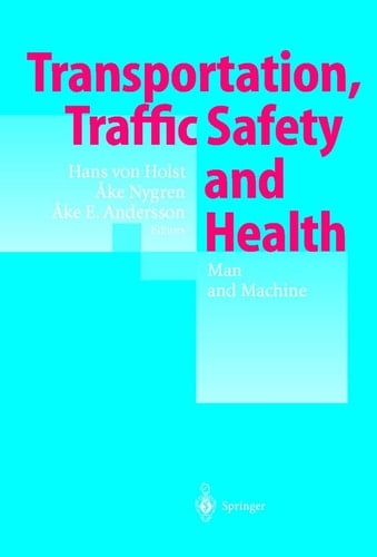 Transportation, Traffic Safety and Health — Man and Machine Second International Conference, Brussels, Belgium, 1996