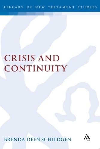 Crisis and Continuity Time in the Gospel of Mark