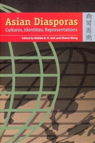 Asian Diasporas: Cultures, Identity, Representation