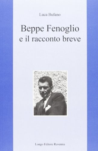 Beppe Fenoglio e il racconto breve (L'interprete) (Italian Edition)