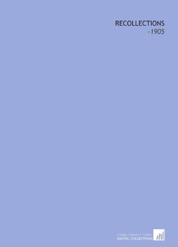 Recollections: -1905