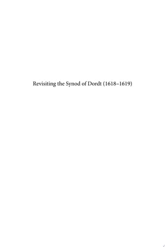 Revisiting the Synod of Dordt (1618-1619)