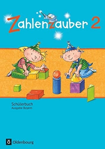 Zahlenzauber 2 Ausgabe S Schülerbuch Bayern Mathematik für Grundschulen