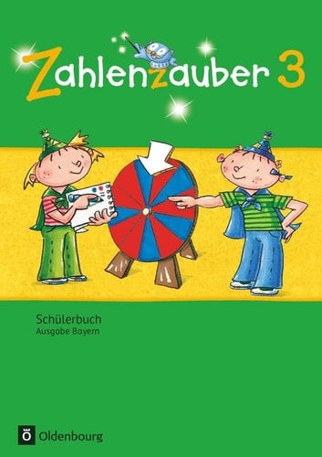 Zahlenzauber 3. Hauptbd. . / Erarb. von Bettina Betz ... Ill. von Mathias Hütter ; Renate Möller