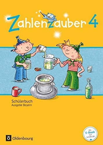 Zahlenzauber 4. Ausgabe Bayern (Neuausgabe). Schülerbuch mit Kartonbeilagen
