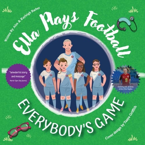 Ella Plays Football - Everybody's Game