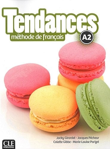 Tendances methode de francais A2 Livre de l'eleve (French Edition)