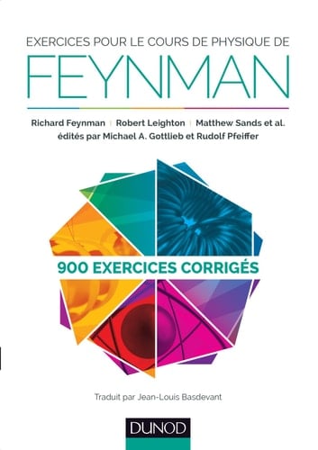 Exercices pour le cours de physique de Feynman 900 exercices corrigés