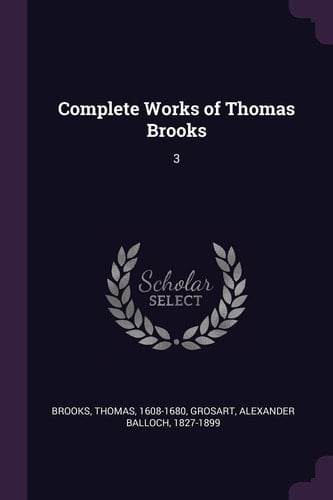 Complete Works of Thomas Brooks 3