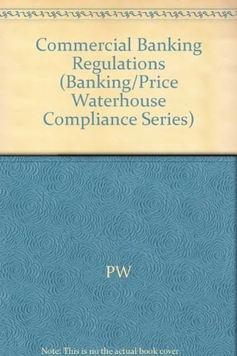 Commercial Banking Regulatory Handbook, 1996-1997