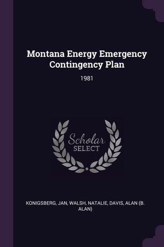 Montana Energy Emergency Contingency Plan 1981