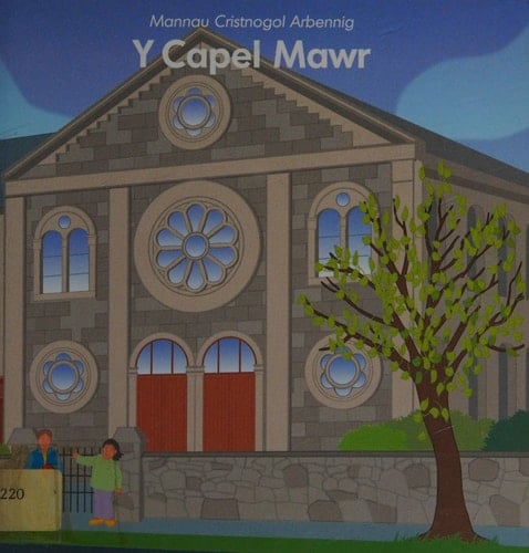 Mannau Cristnogol Arbennig Capel Mawr,Y